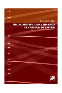 Riesgo, rentabilidad y eficiencia en carteras de valores