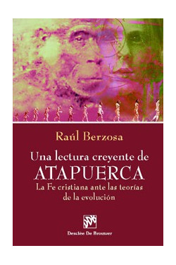 Una lectura creyente de Atapuerca