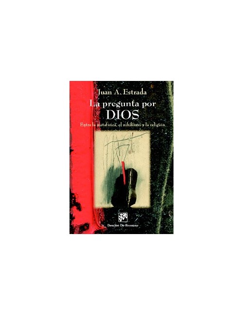La pregunta por Dios