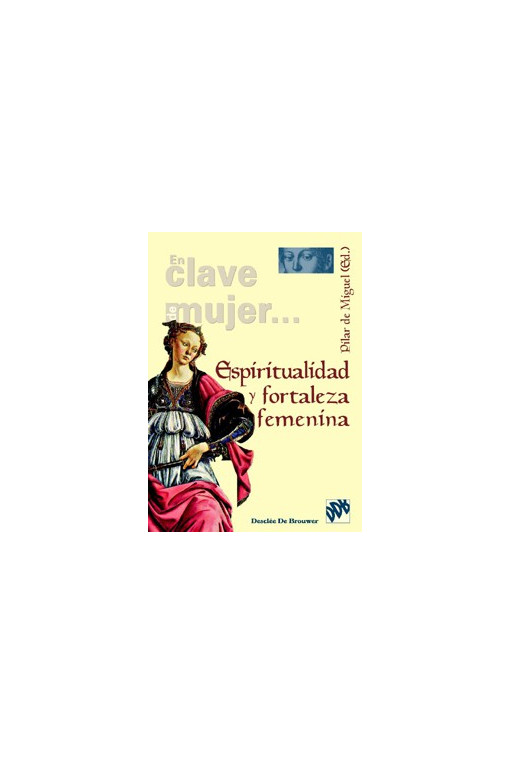 Espiritualidad y fortaleza femenina