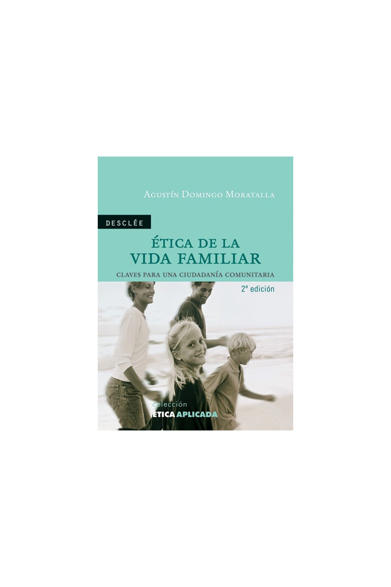 Ética de la vida familiar