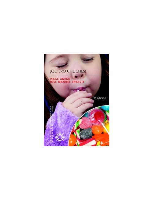 ¡Quiero chuches!