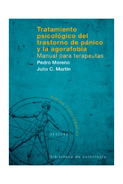 Tratamiento psicológico del trastorno de pánico y la agorafobia