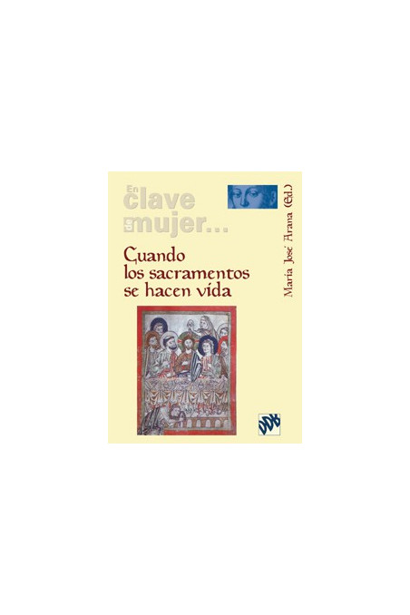 Cuando los sacramentos se hacen vida