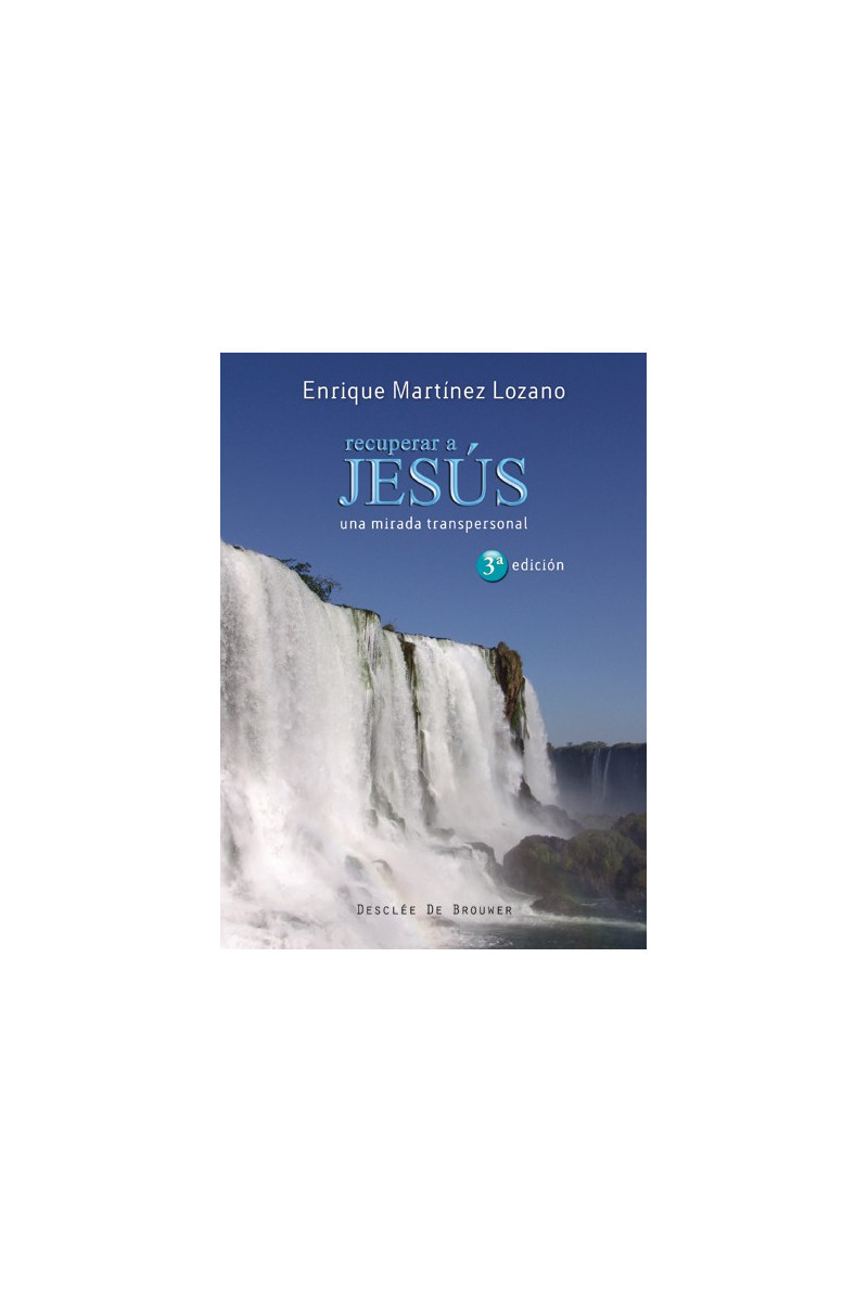 Recuperar a Jesús
