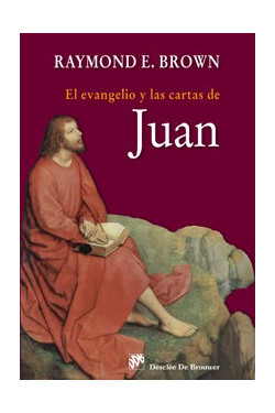 El Evangelio y las cartas de Juan