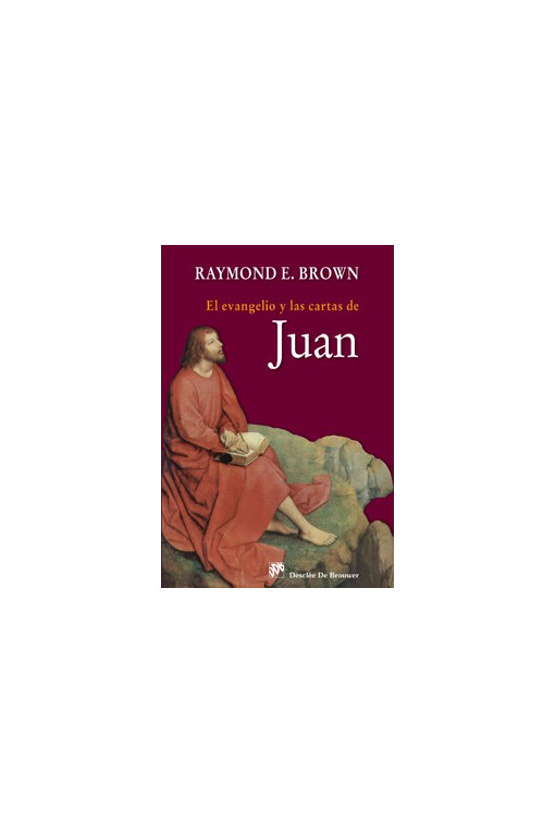 El Evangelio y las cartas de Juan