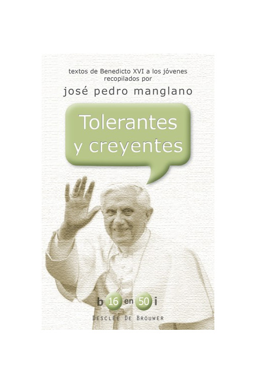 Tolerantes y creyentes