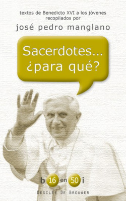 Sacerdotes... ¿para qué?