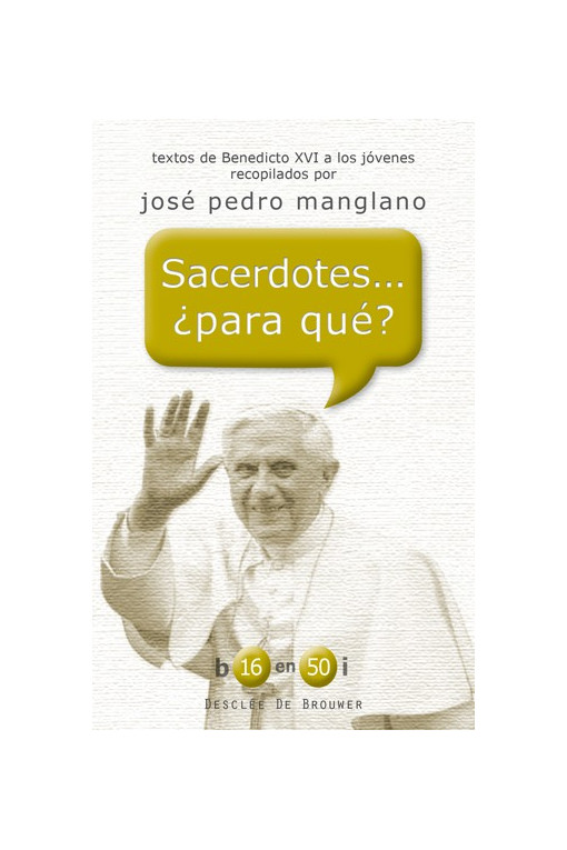 Sacerdotes... ¿para qué?