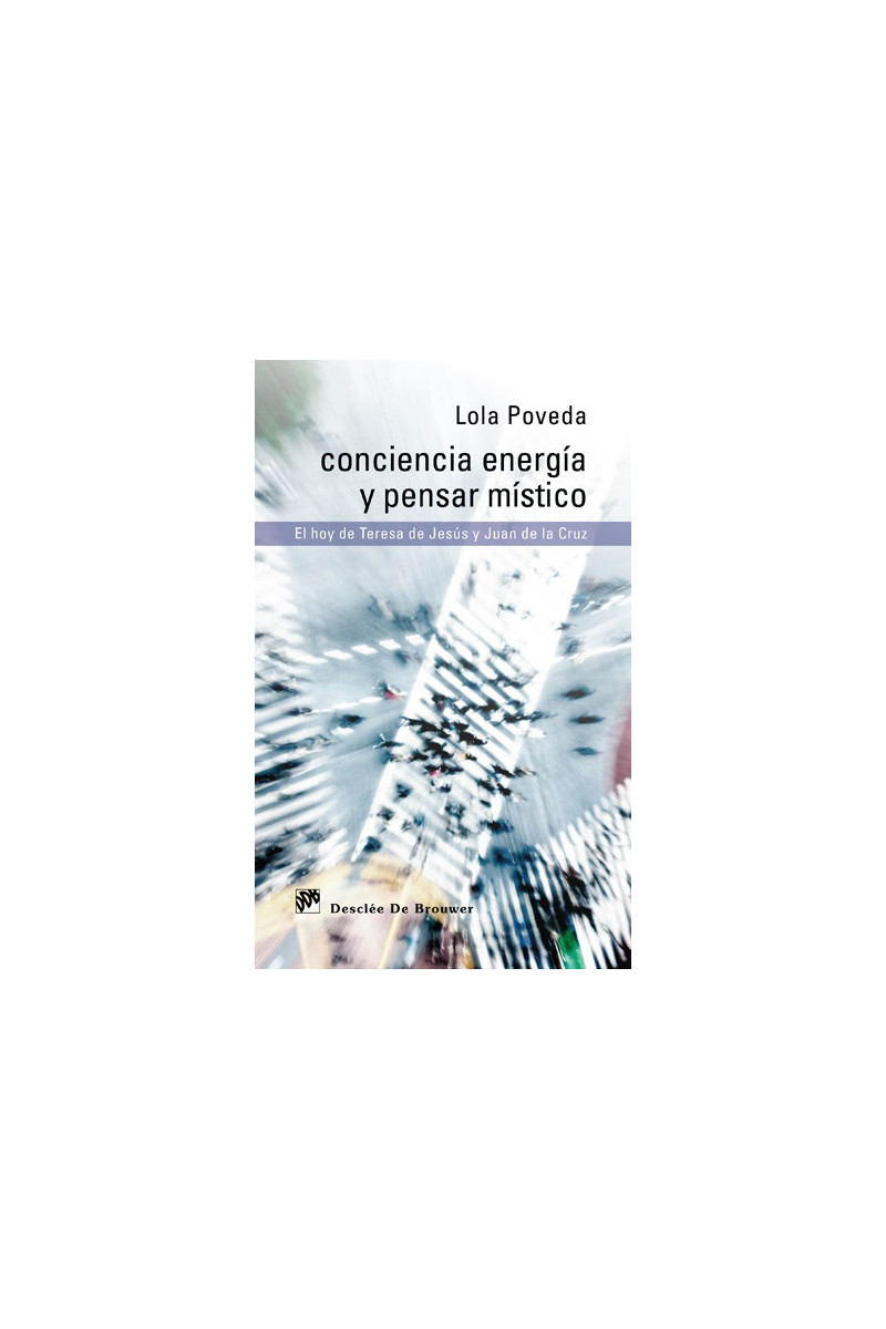 Conciencia energía y pensar místico