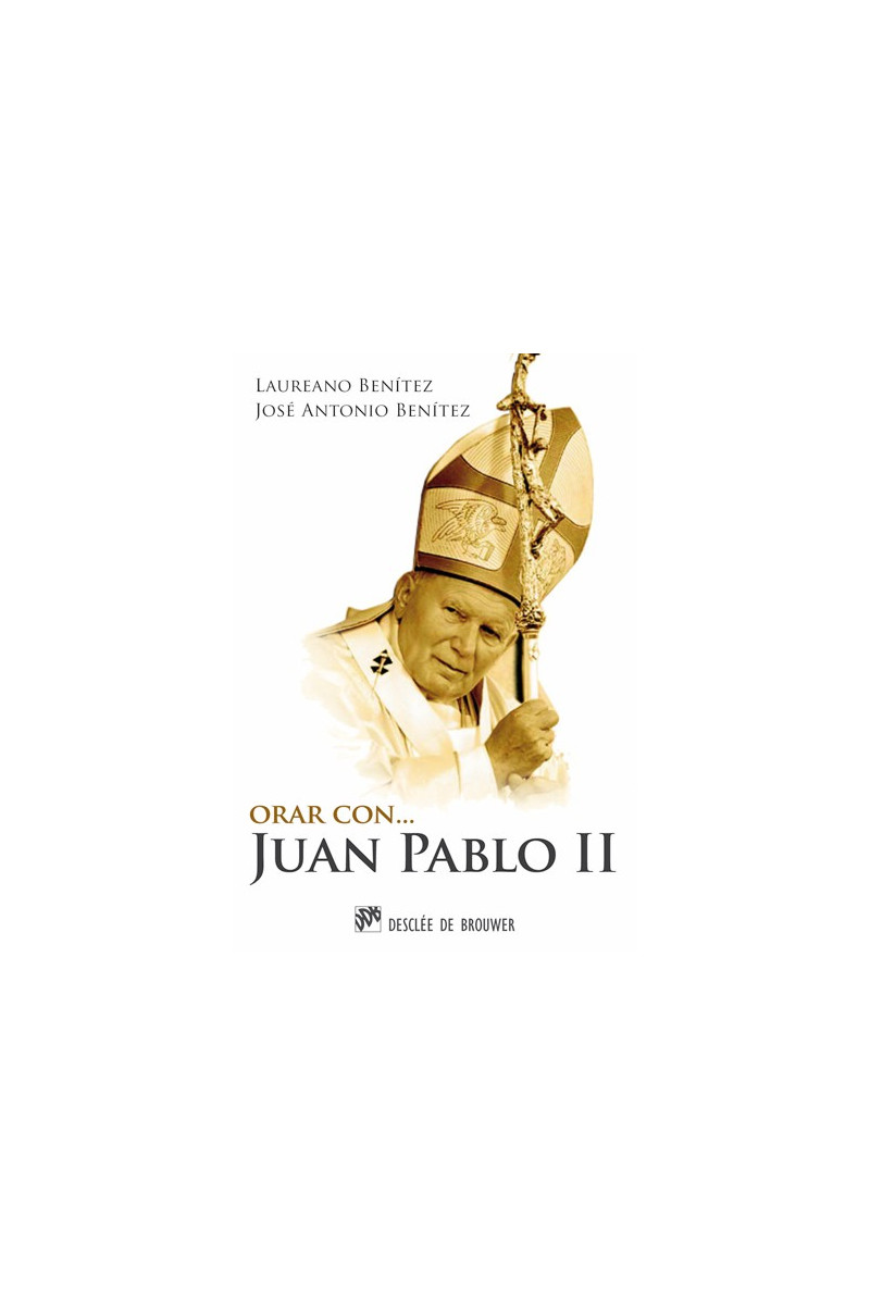 Orar con Juan Pablo II