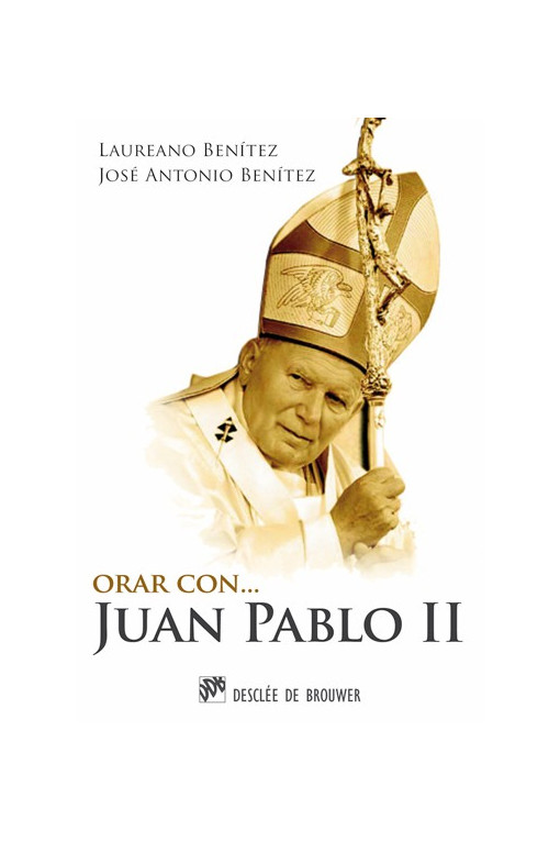 Orar con Juan Pablo II