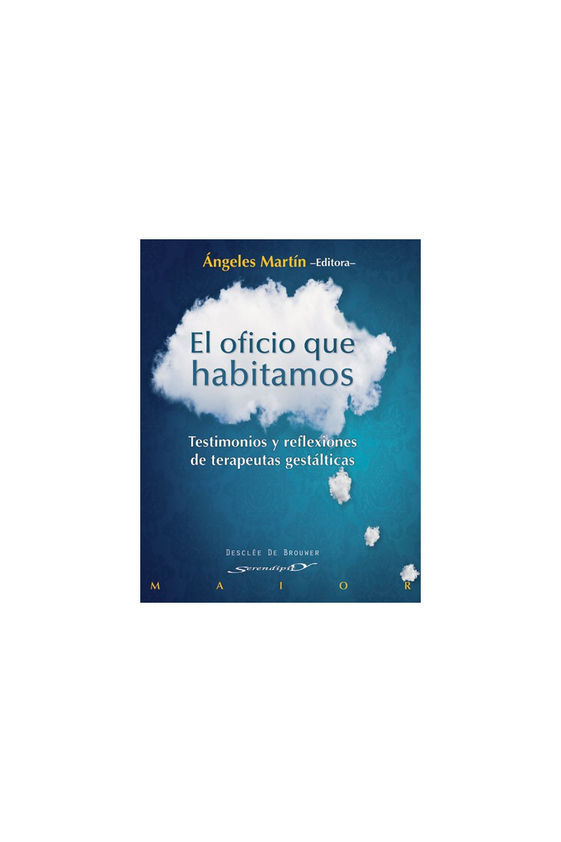 El oficio que habitamos