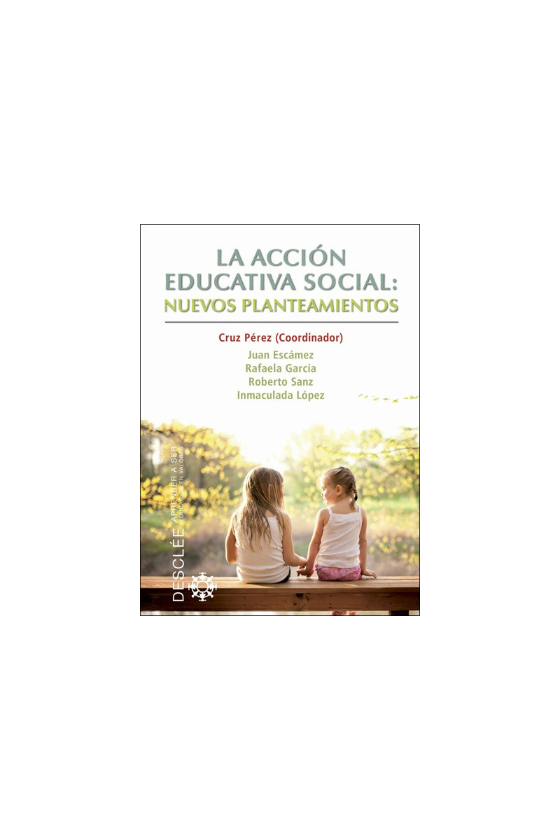 La acción educativa social: nuevos planteamientos