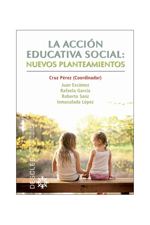 La acción educativa social: nuevos planteamientos