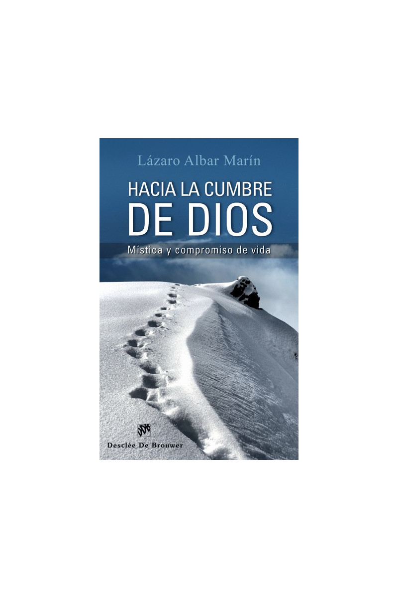 Hacia la cumbre de Dios