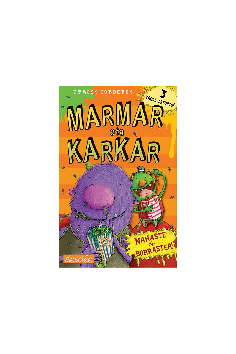 Marmar eta karkar. Nahaste borrastea!