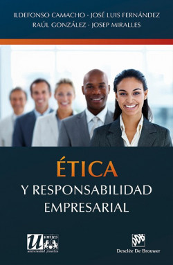 Ética y responsabilidad empresarial