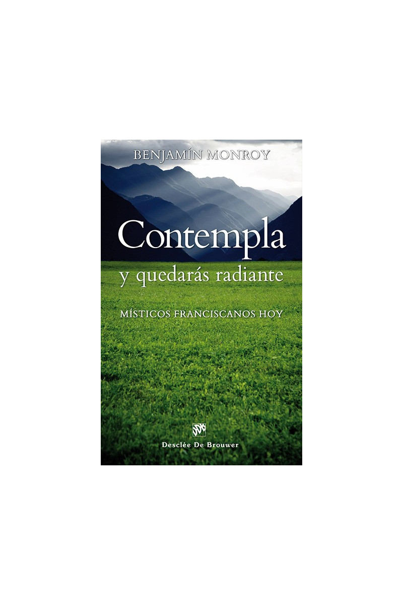 Contempla y quedarás radiante