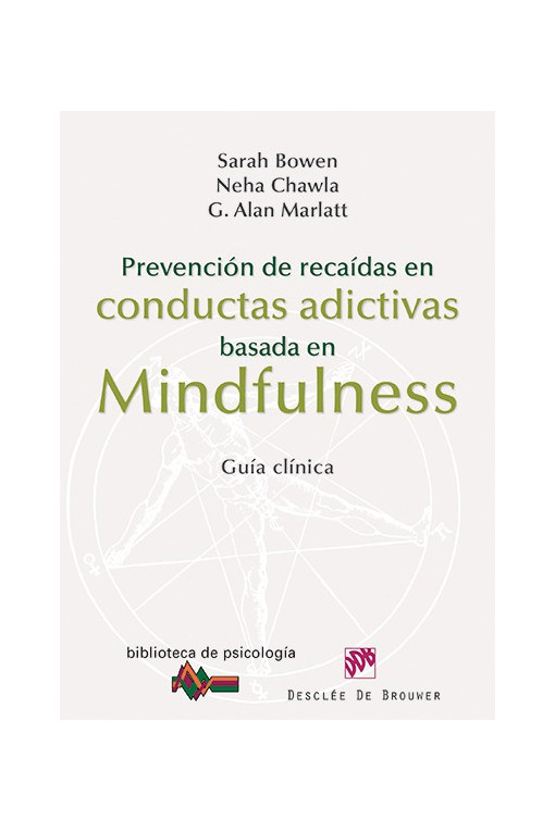 Prevención de recaídas en conductas adictivas basada en Mindfulness