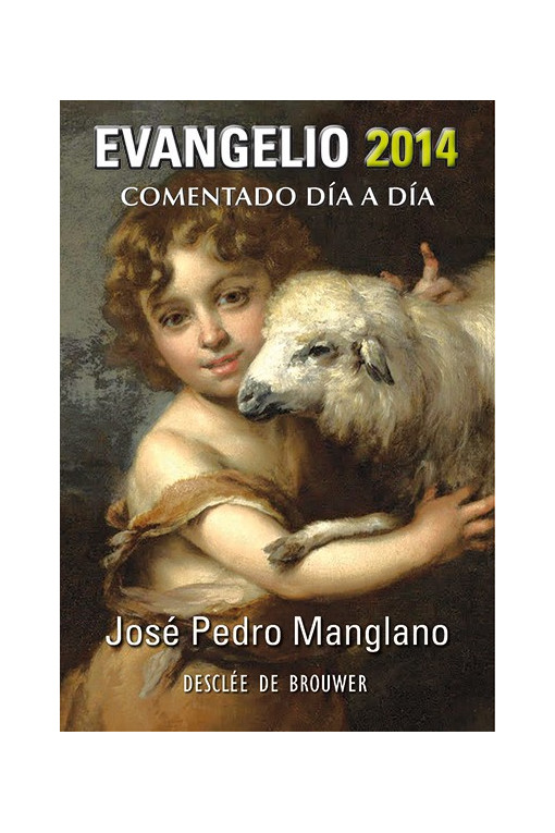 Evangelio 2014 comentado día a día