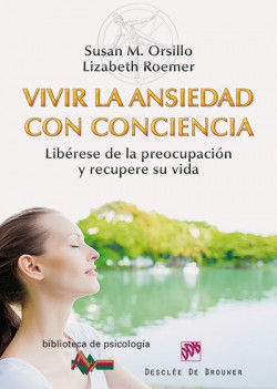 Vivir la ansiedad con conciencia