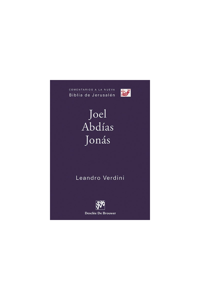 Joel. Abdías. Jonás