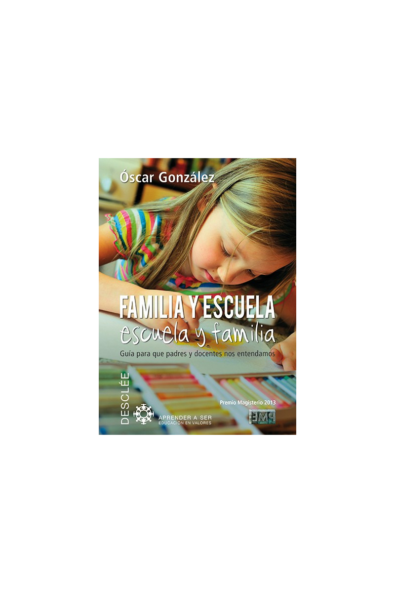 Familia y escuela, escuela y familia