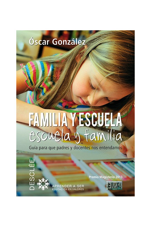 Familia y escuela, escuela y familia