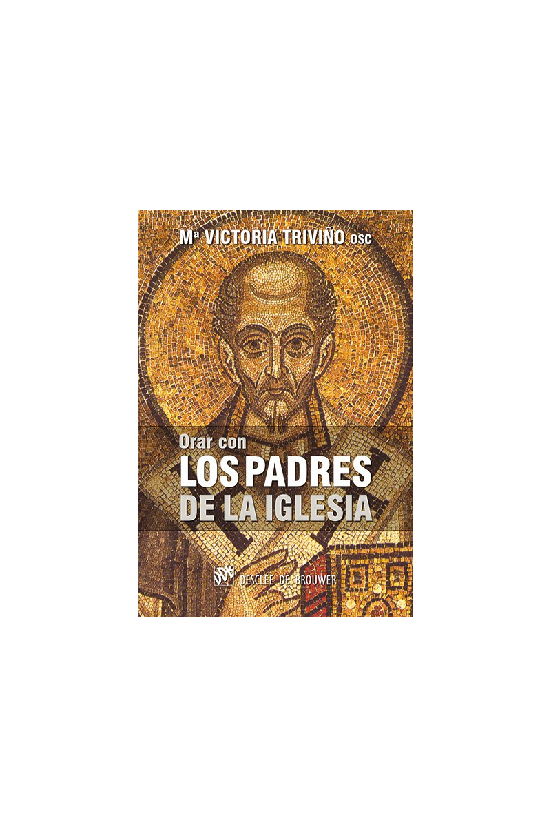 Orar con los padres de la Iglesia