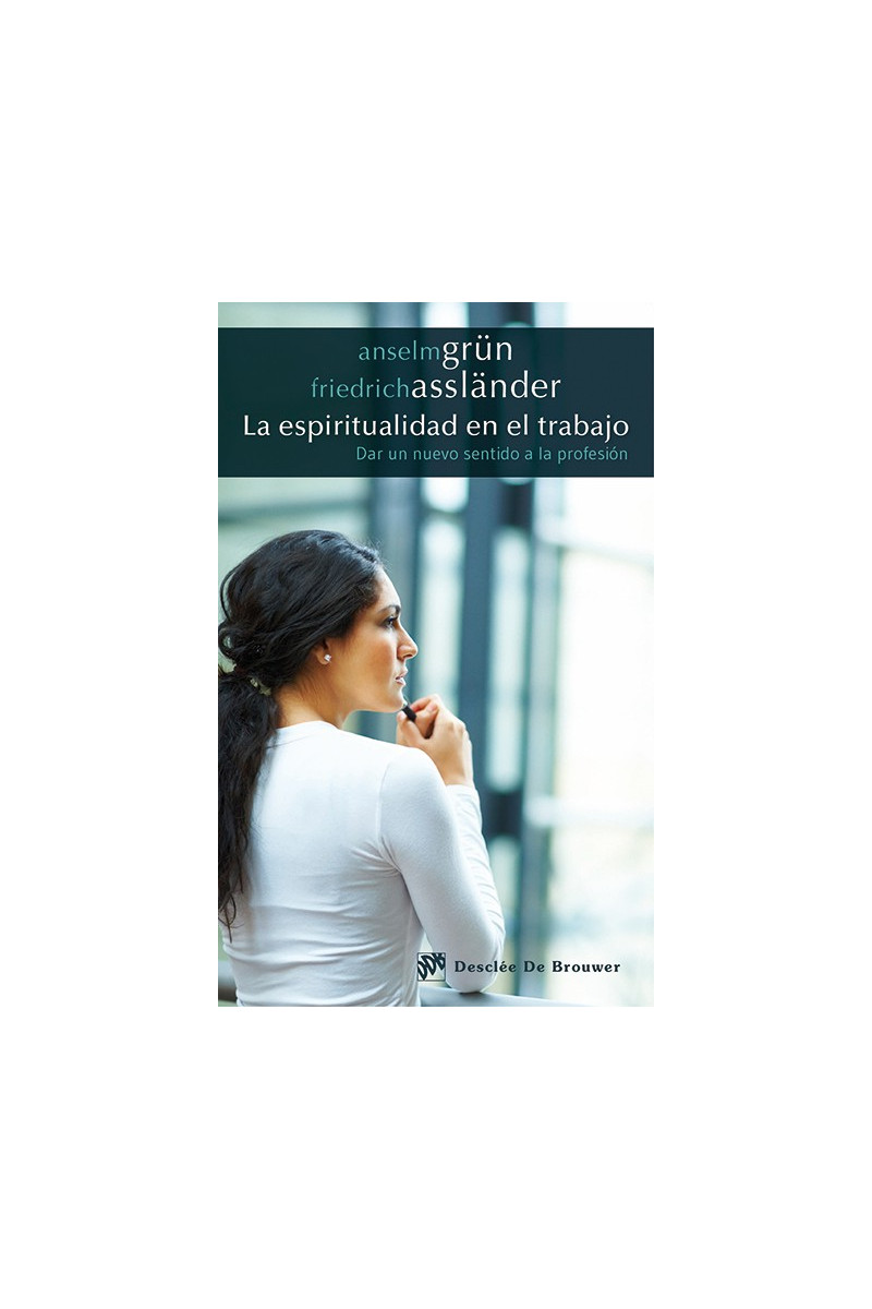 La espiritualidad en el trabajo