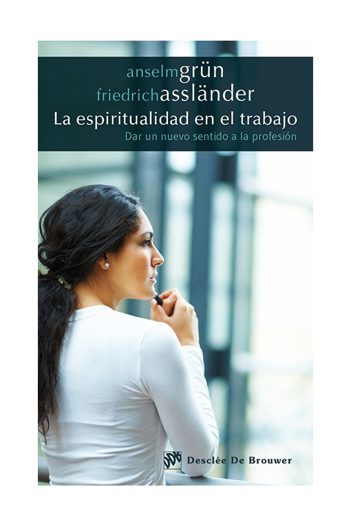 La espiritualidad en el trabajo