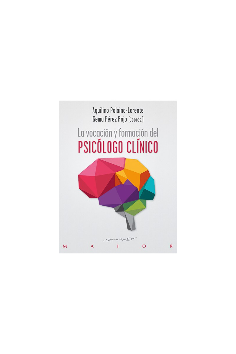 La vocación y formación del psicólogo clínico