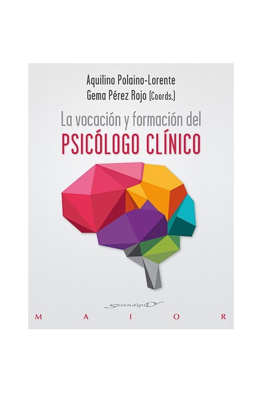 La vocación y formación del psicólogo clínico