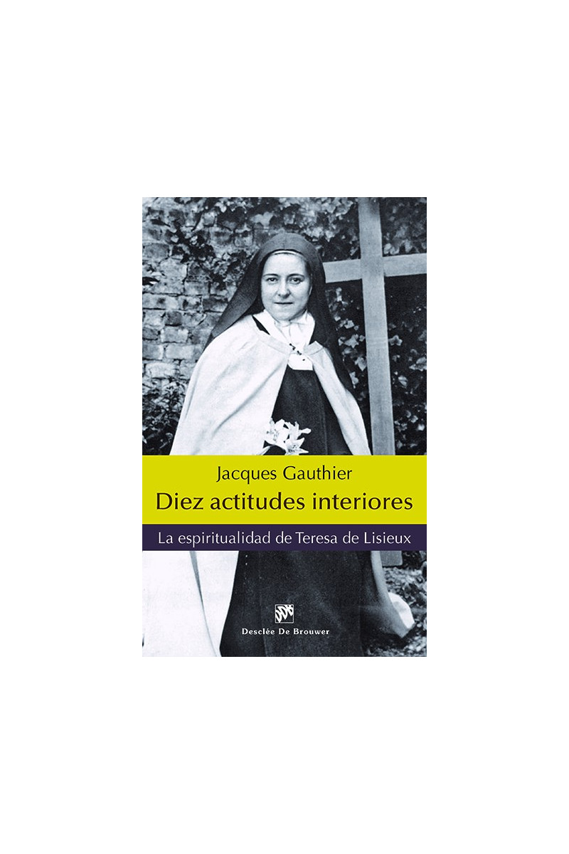 Diez actitudes interiores