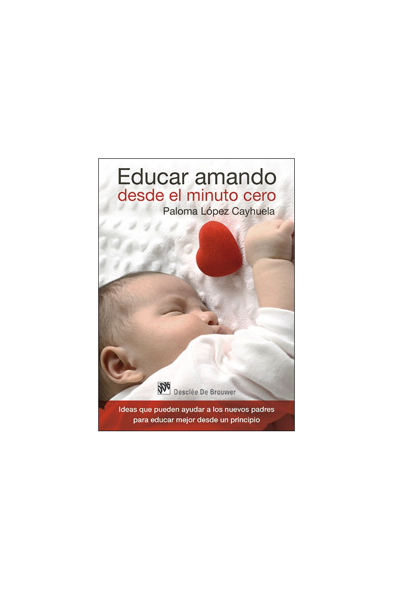 Educar amando desde el minuto cero