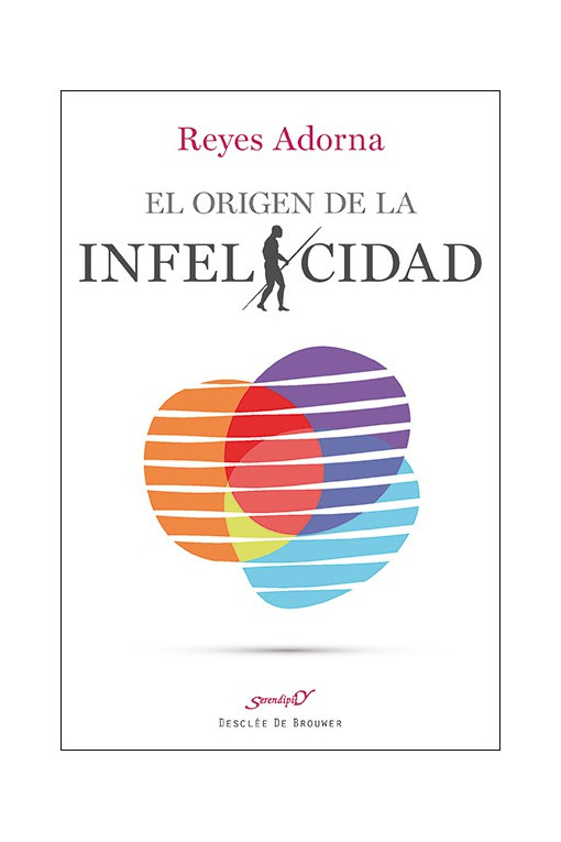 El origen de la infelicidad