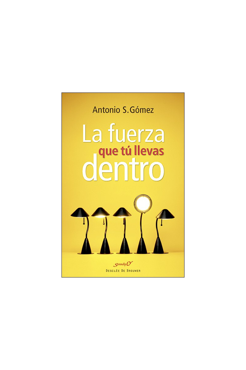 La fuerza que tú llevas dentro