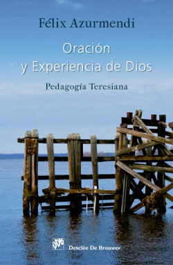 Oración y experiencia de Dios