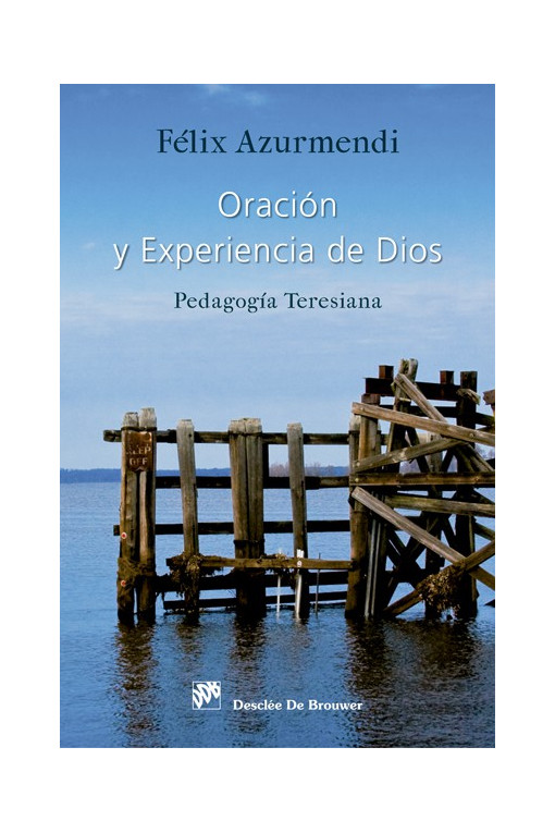 Oración y experiencia de Dios