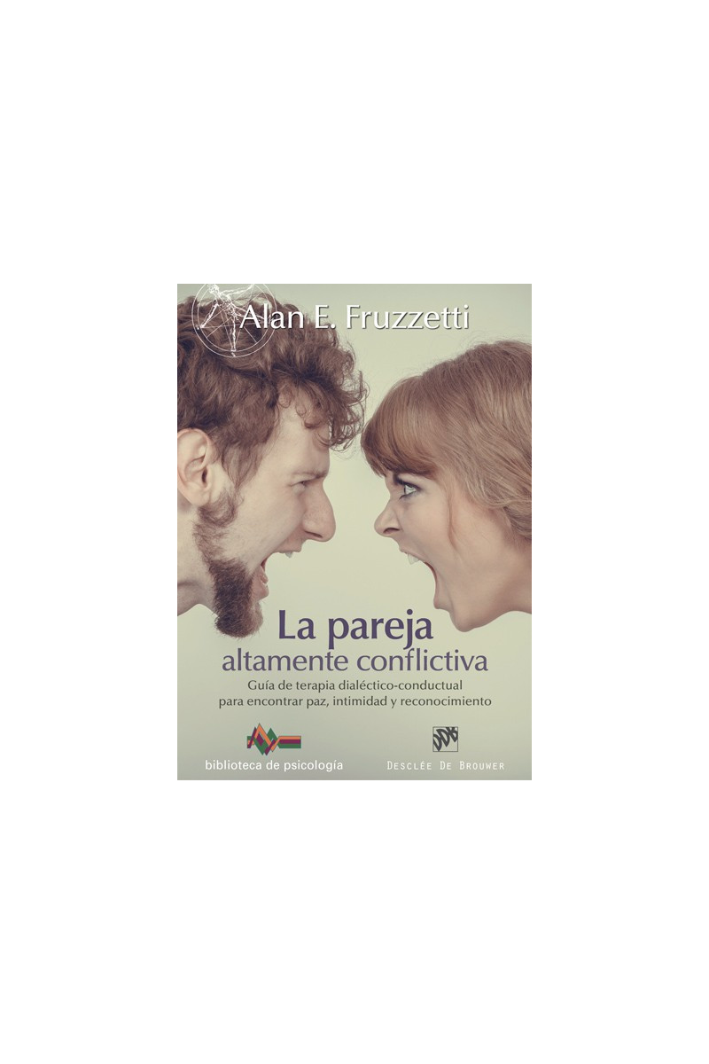 La pareja altamente conflictiva