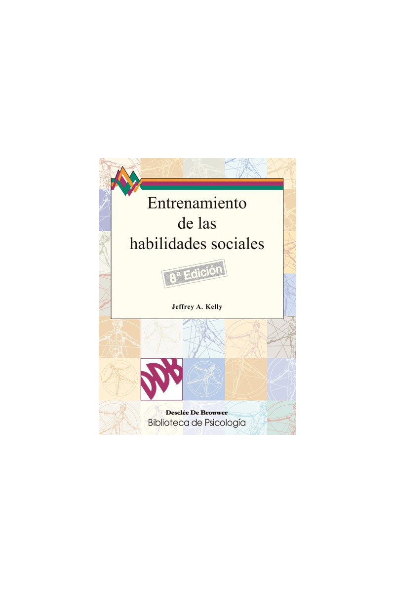 Entrenamiento de las habilidades sociales: guía práctica para intervenciones