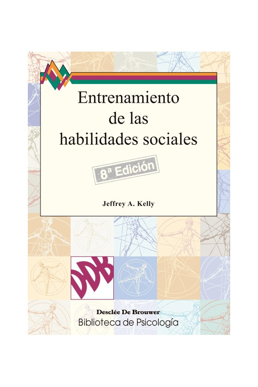 Entrenamiento de las habilidades sociales: guía práctica para intervenciones