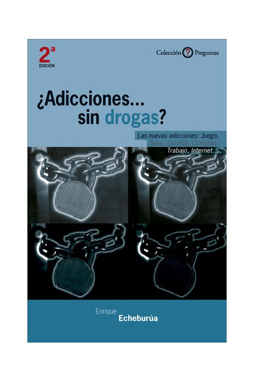 ¿Adicciones sin drogas?