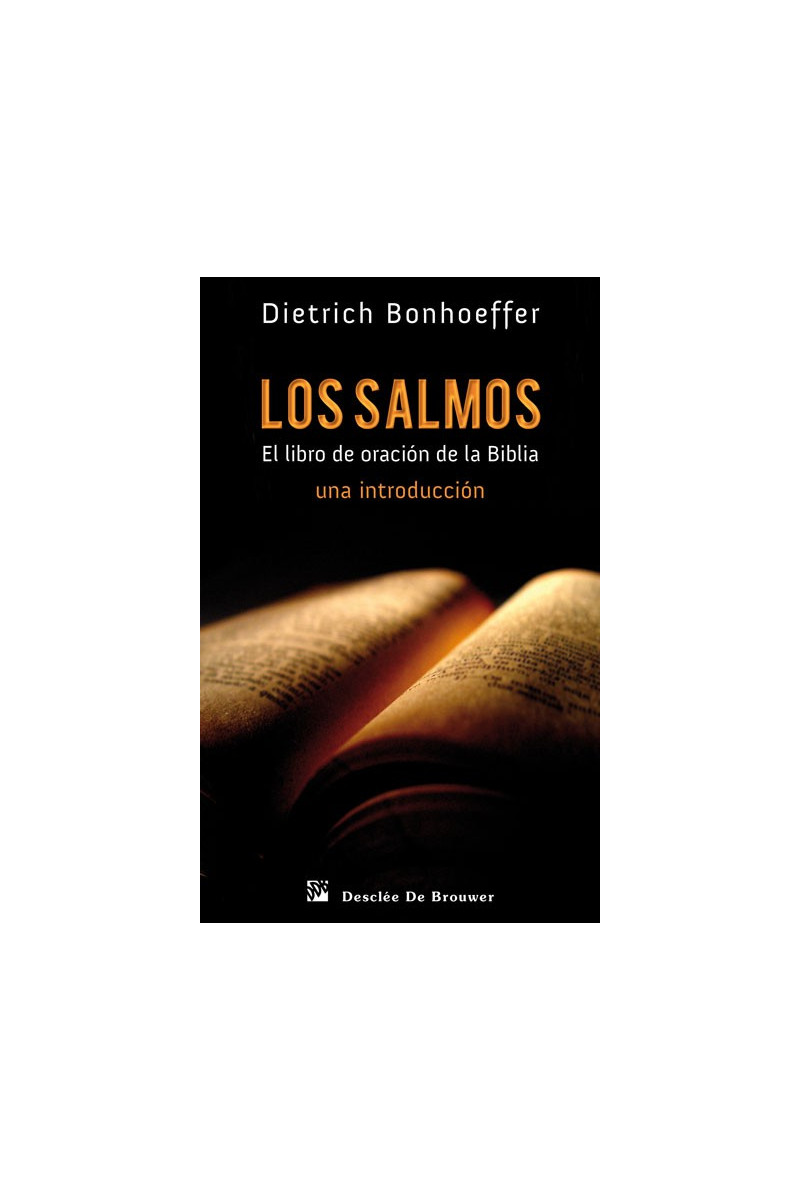 Los Salmos, el libro de oración de la Biblia