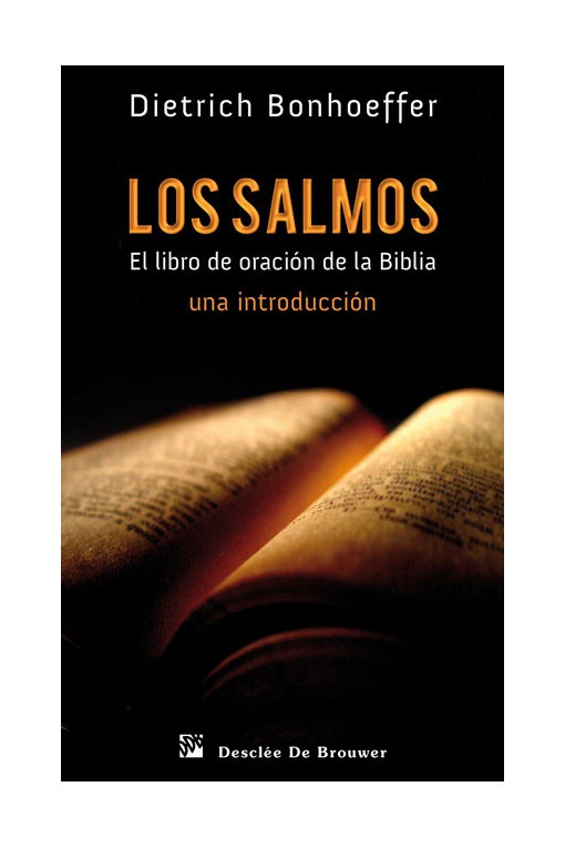 Los Salmos, el libro de oración de la Biblia