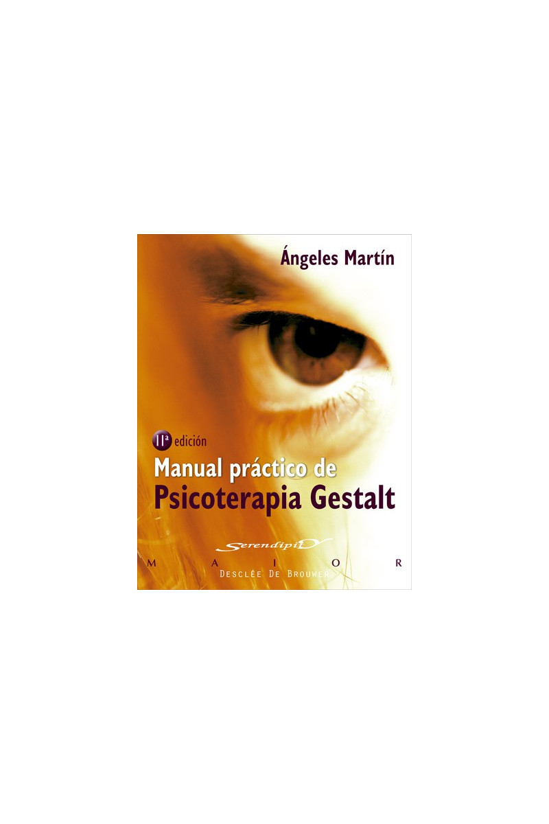 Manual práctico de Psicoterapia Gestalt