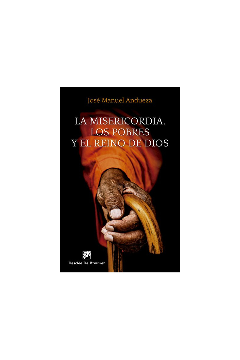 La misericordia, los pobres y el Reino de Dios