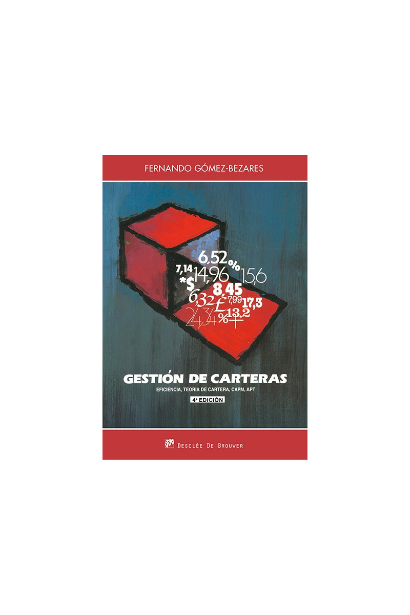 Gestión de carteras: eficiencia, teoría de carteras, CAPM, APT